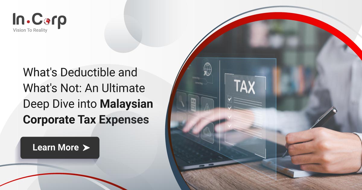Dominate Tax Deductions: Expert Strategies for Malaysian Businesses