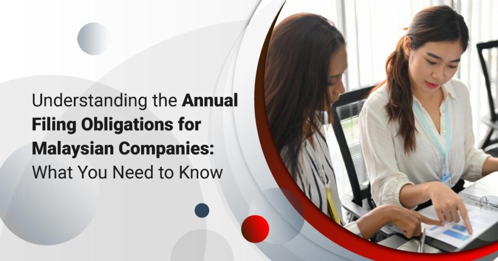 Ace Your Annual Filing in Malaysia: Avoid Compliance Pitfalls
