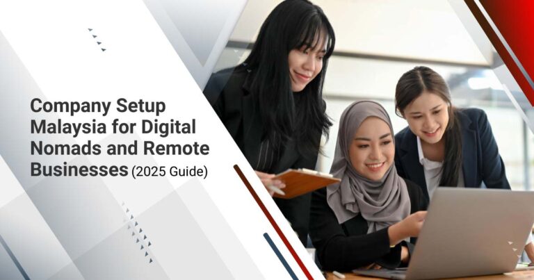 Company Setup Malaysia for Digital Nomads and Remote Businesses