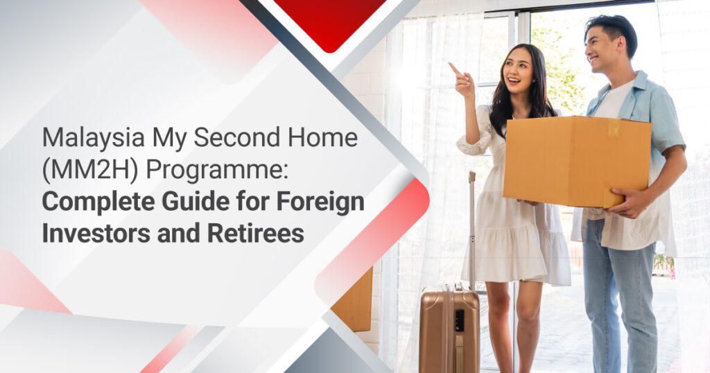 Malaysia My Second Home (MM2H) Programme: Strategic Investment Guide for Corporate Leaders and Business Investors