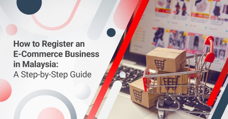 How to Register an E-Commerce Business in Malaysia: A Step-by-Step Guide (2026)