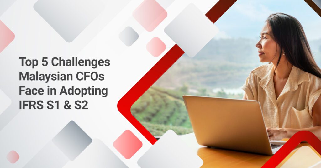Navigating the NSRF: 5 Key IFRS S1 & S2 Challenges for Malaysian Finance Leaders