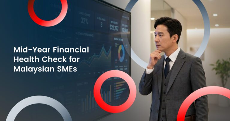 Mid-Year Financial Health Check for Malaysian SMEs